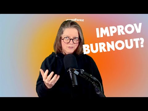 Improv Burnout? The Truth About &quot;Selfishness&quot; &amp; Peak Performance - Your Improv Brain