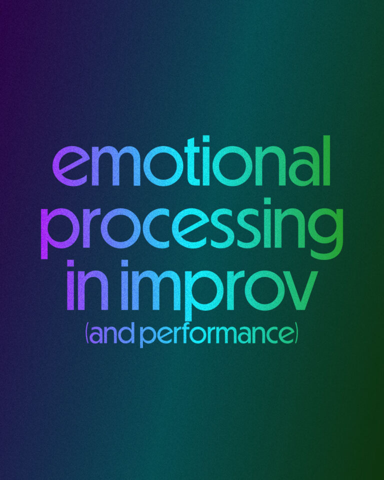 Emotional Processing In Improv colorful text on gradient