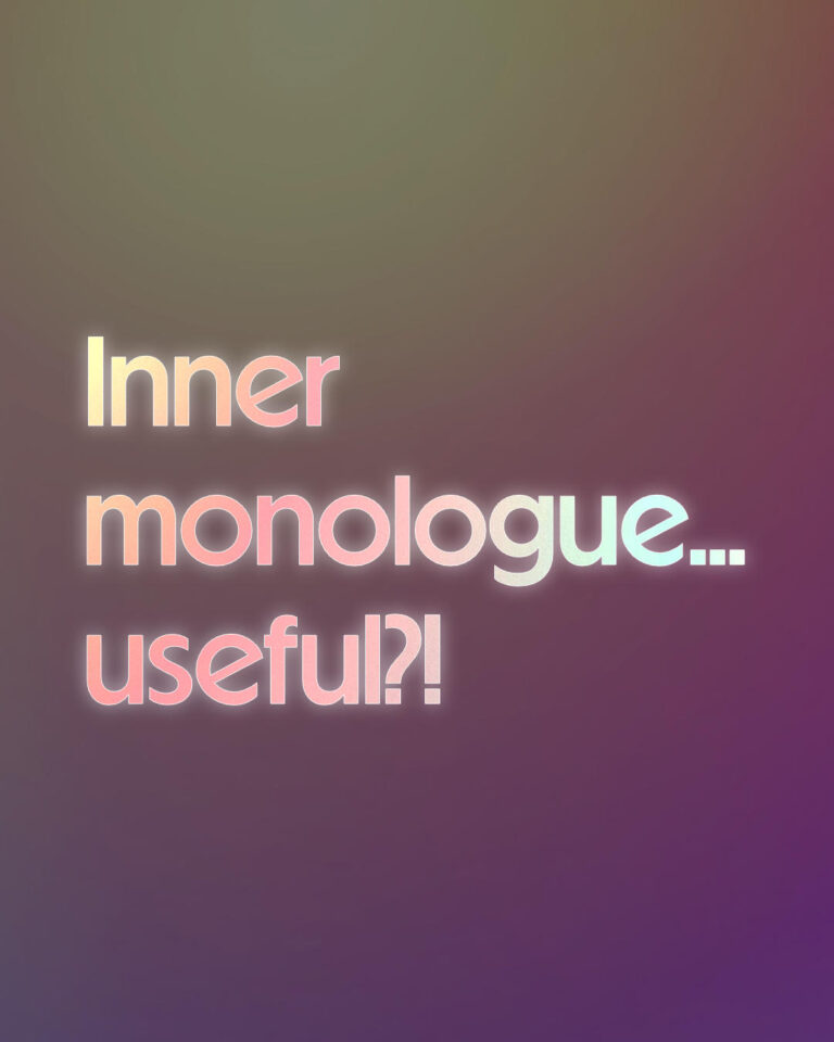 colorful text "Inner Monologue... useful" on gradient background