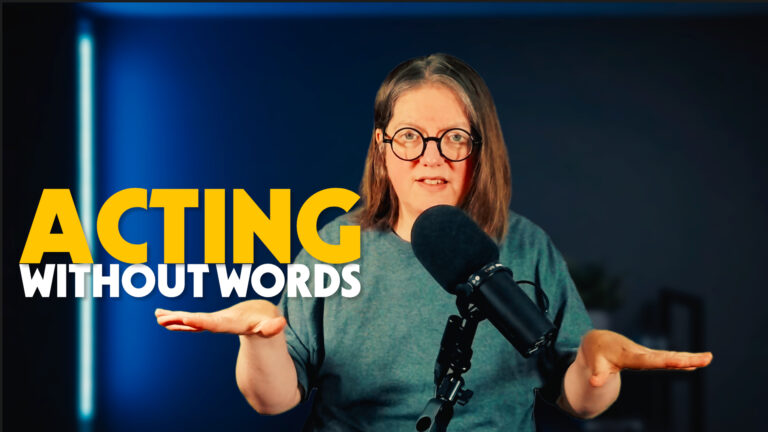 Ep34 ActingWithoutWords YourImprovBrain