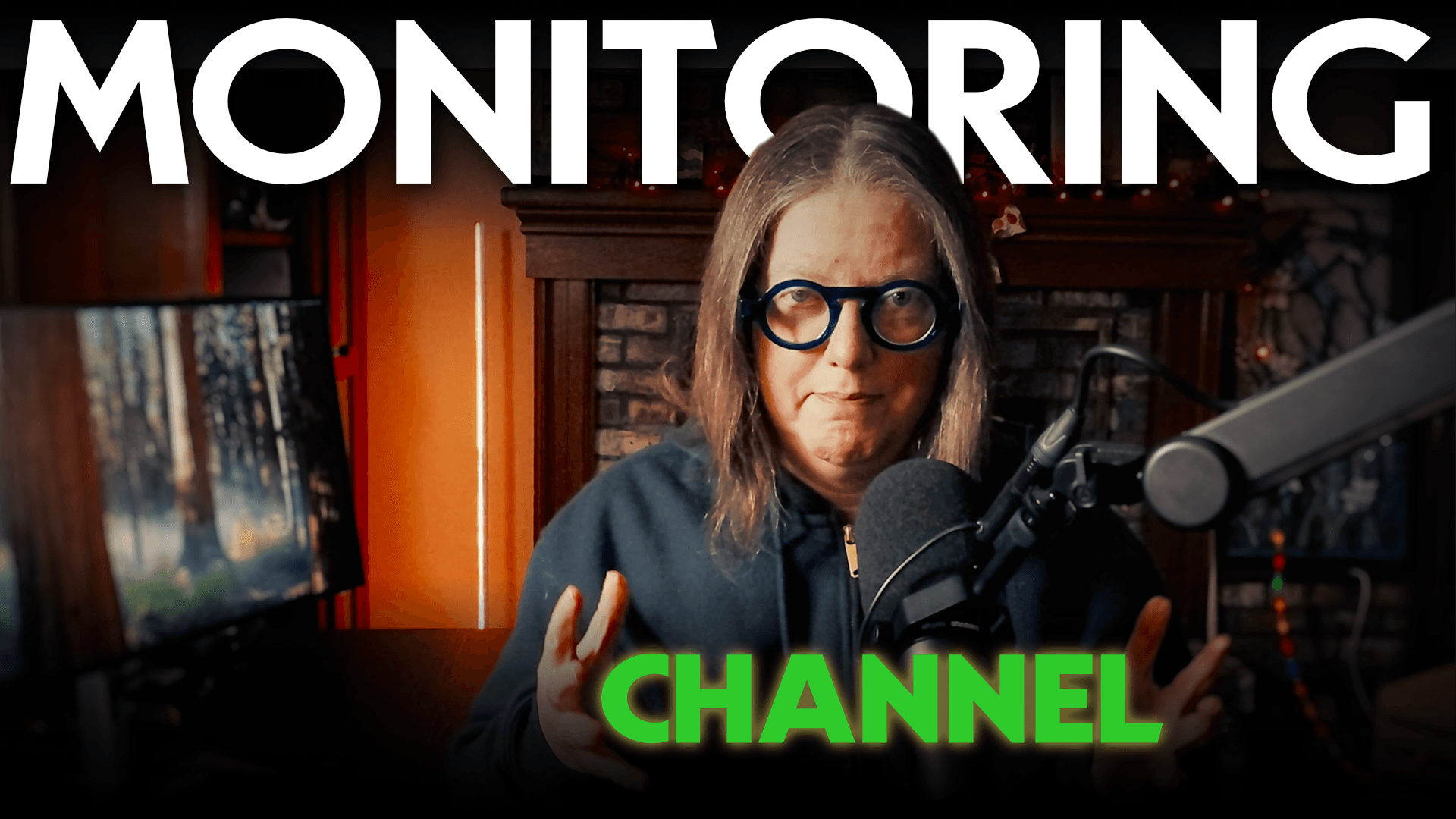 Jen with a microphone and text "monitoring channel"